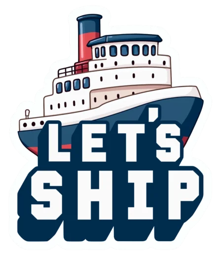 "Let's ship" sticker of a cartoon steamship